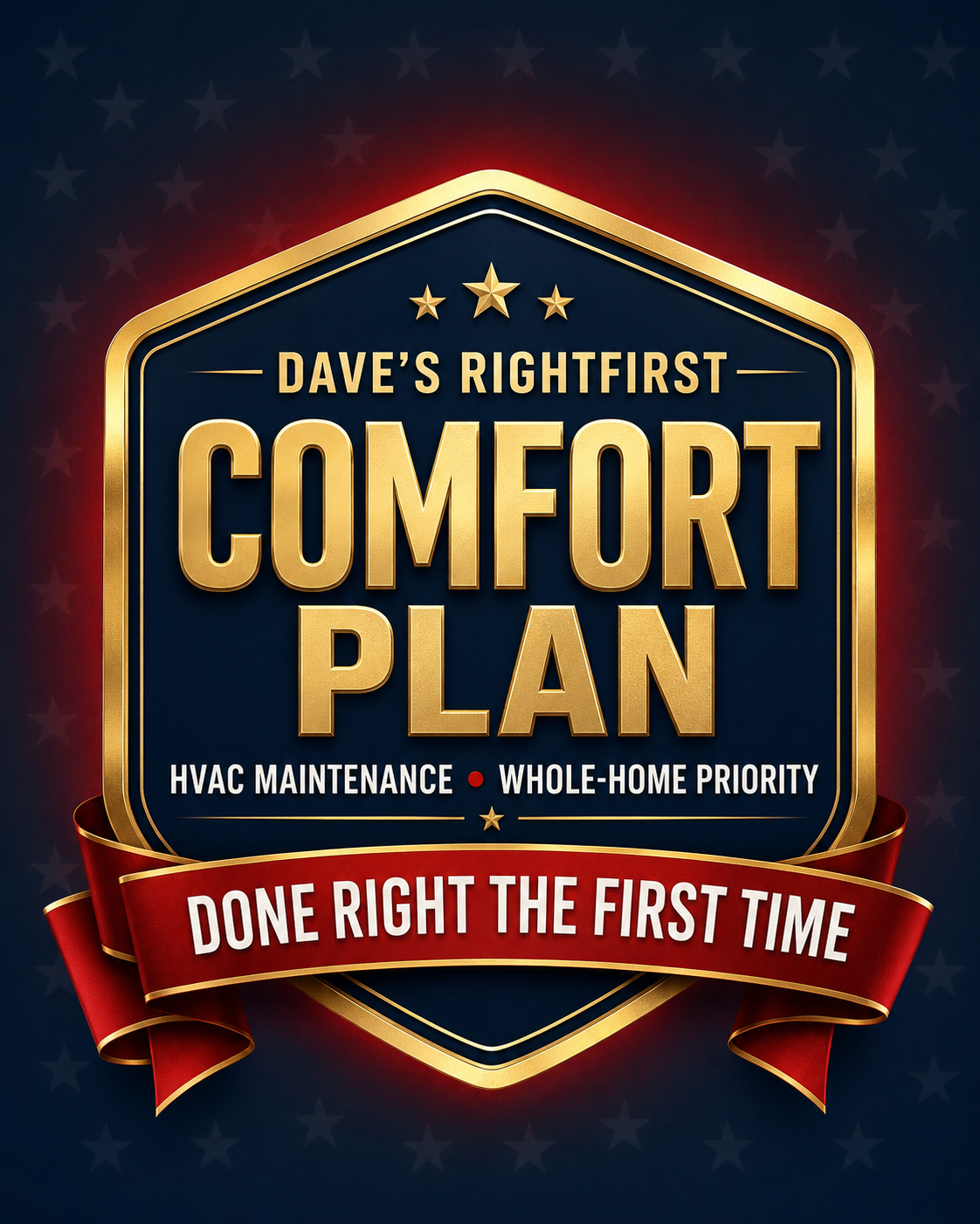 Dave's RightFirst Comfort Plan seal for HVAC maintenance and whole-home priority in Spartanburg South Carolina